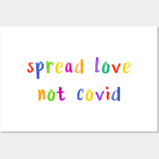 spread love not covid Posters and Art